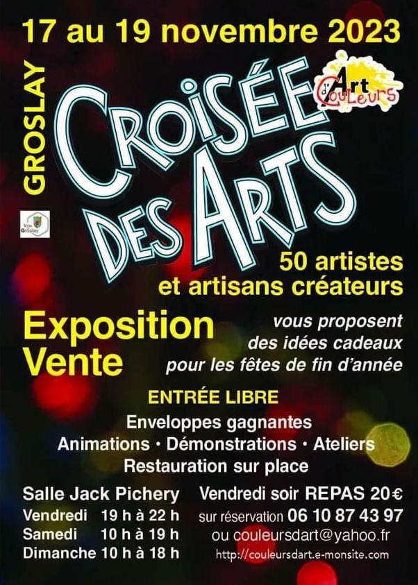 CROISEE DES ARTS GROSLAY du 17 au 19 novembre 2023