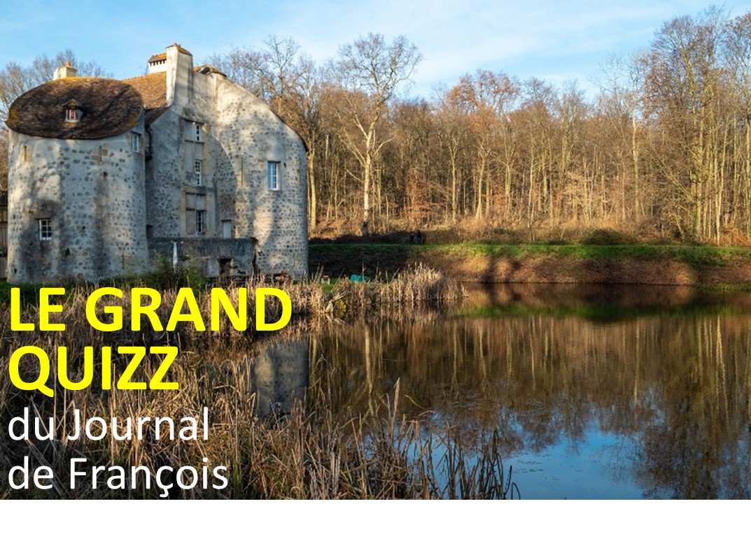 Le grand quizz du Journal de François