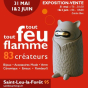 Exposition-vente Tout feu tout flamme