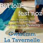 Bal folk Fest Noz avec La Tavernelle et Gwaremm