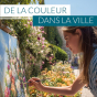 Journée Peinture sur le motif : De la couleur dans la ville