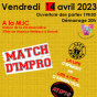 Match d'impro entre la LIFE d'Ermont et Les Atipic d'Argenteuil