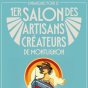 1er Salon des Artisans Créateurs de Montlignon