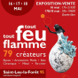 Exposition-vente : Tout Feu Tout Flamme
