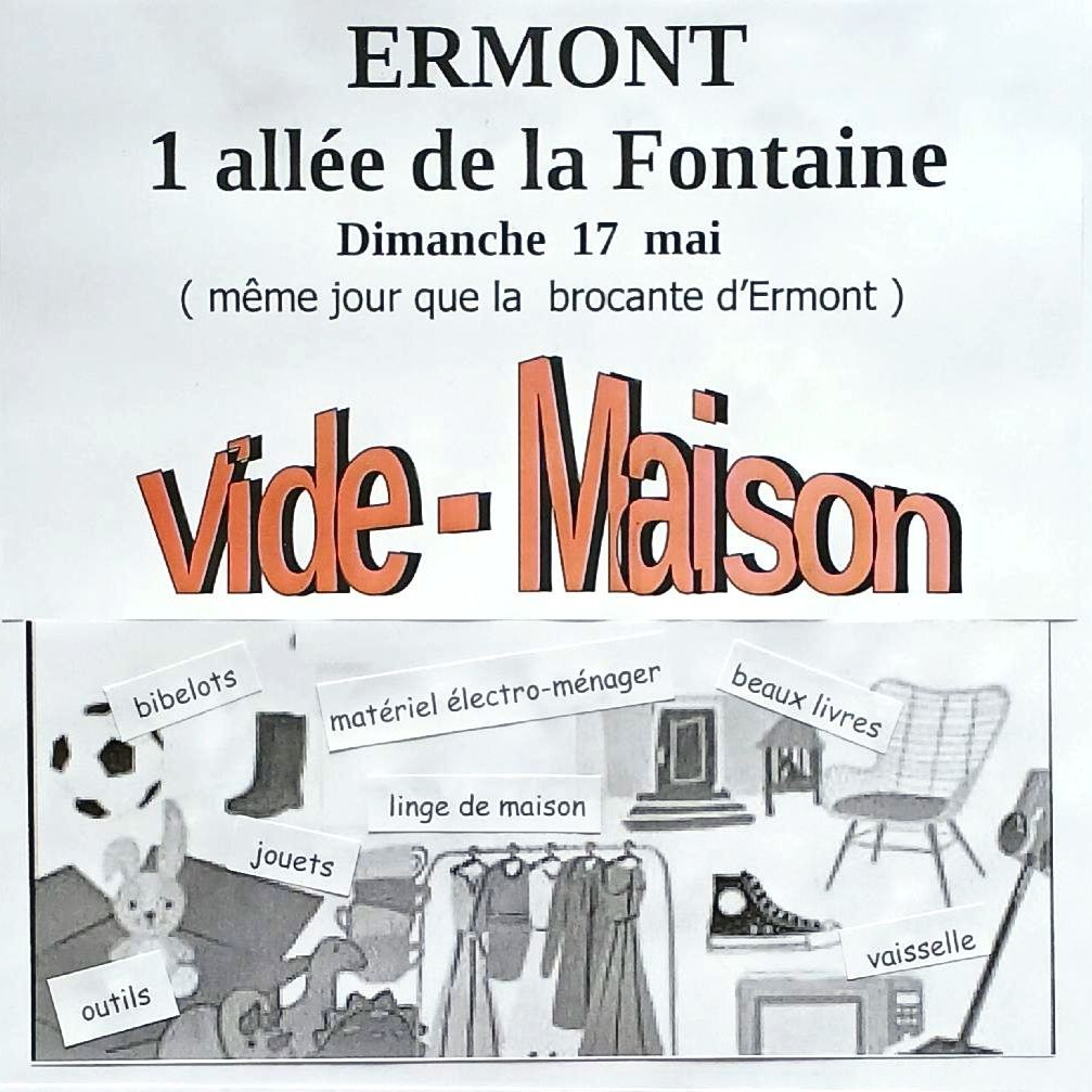 Vide-maison &agrave; Ermont - 17 mai 2026