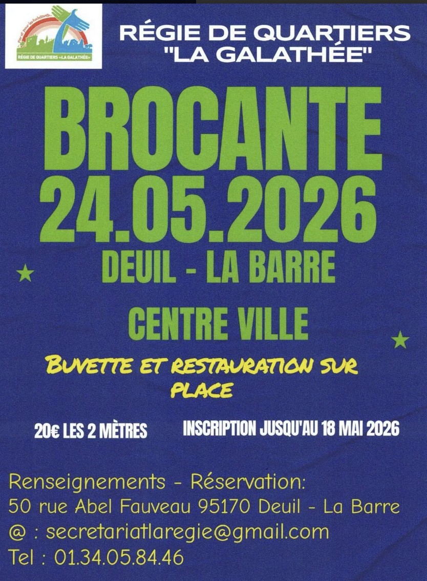 Brocante Galath&eacute;e Deuil-La Barre 24 mai 2026
