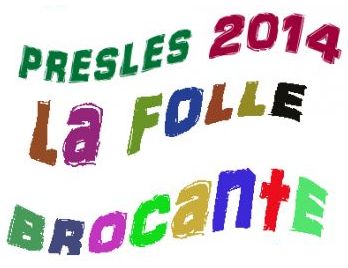 BROCANTE PRESLES 2014