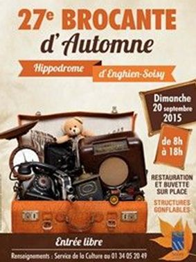 BROCANTE SOISY HIPPODROME ENGHIEN 20 SEPTEMBRE 2015