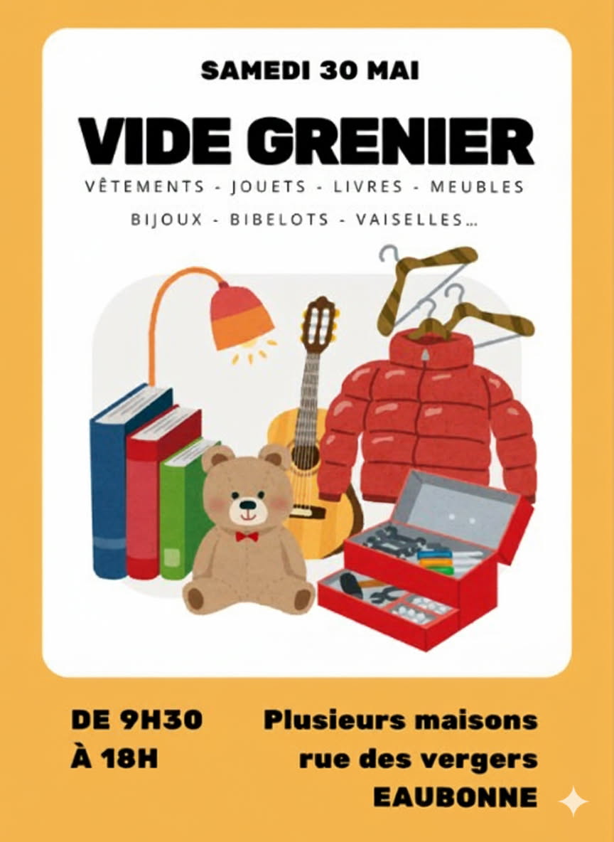 Vide grenier Eaubonne - 30 mai 2026 - rue des Vergers