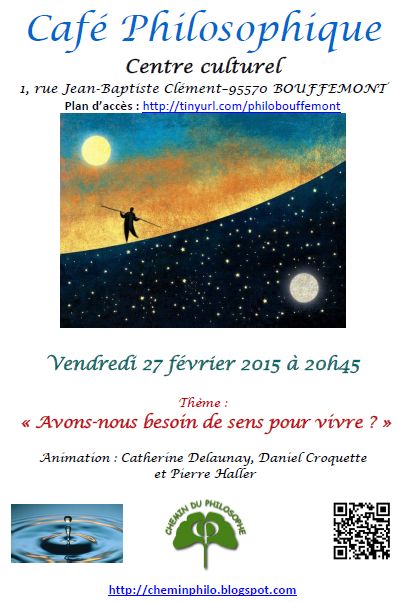 CAFE PHILO du CHEMIN DU PHILOSOPHE - 27 fevrier 2015