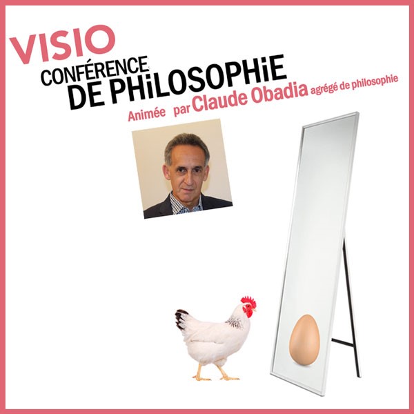 VISIO CONFERENCE DE PHILOSOPHIE 30 mai 2020