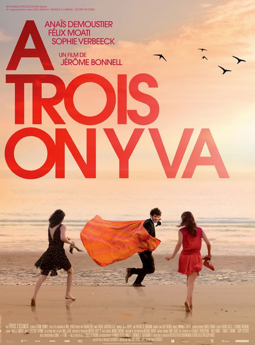 A TROIS ON Y VA de Jérôme Bonnell