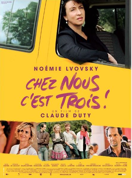 CHEZ NOUS C'EST TROIS de Noémie Lvovsky
