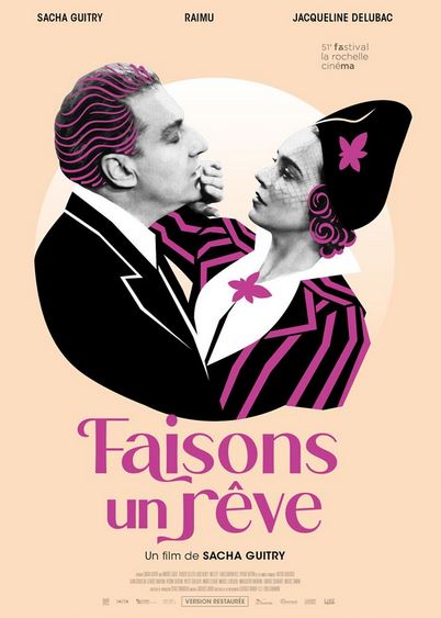 FILM Faisons un rêve