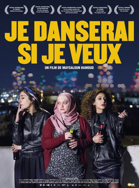 JE DANSERAI SI JE VEUX de Maysaloun Hamoud