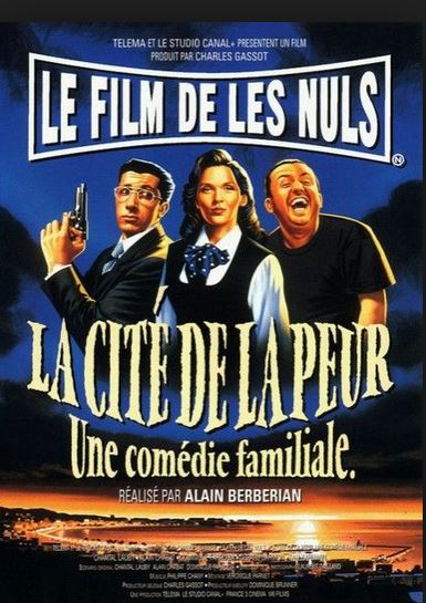 LA CITE DE LA PEUR de Alain Berberian