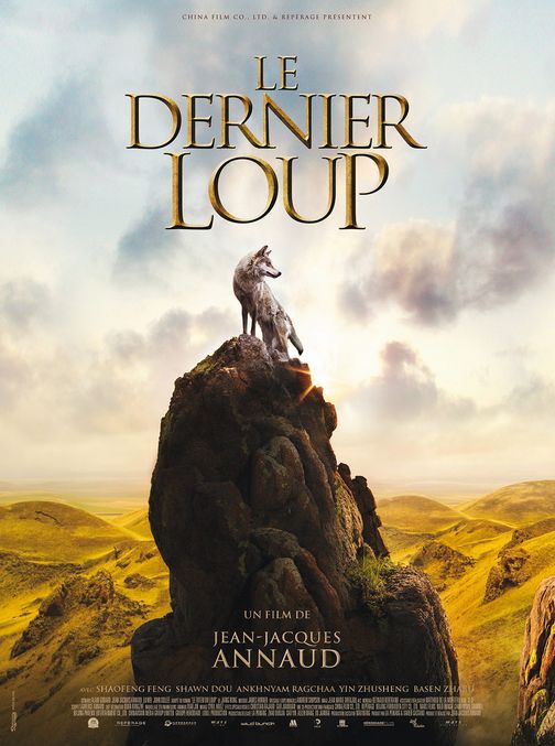 LE DERNIER LOUP de Jean-Jacques Annaud