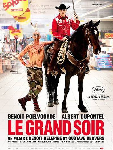 Le grand soir de Gustave Kervern et Benoit Delépine