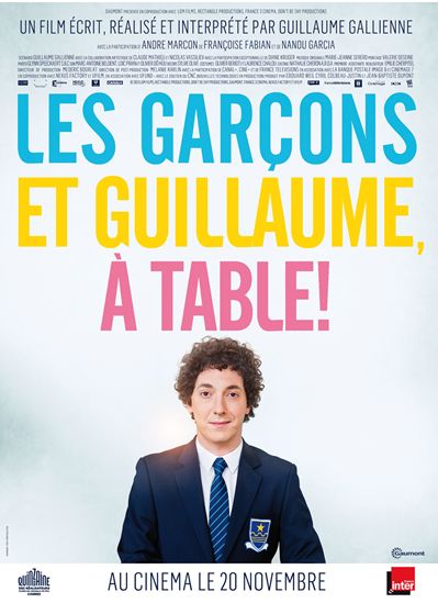 LES GARCONS ET GUILLAUME, A YABLE ! de Guillaume Gallienne