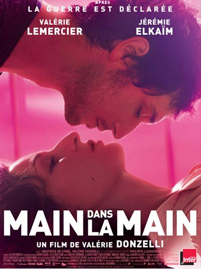 MAIN DANS LA MAIN de Valérie Donzelli