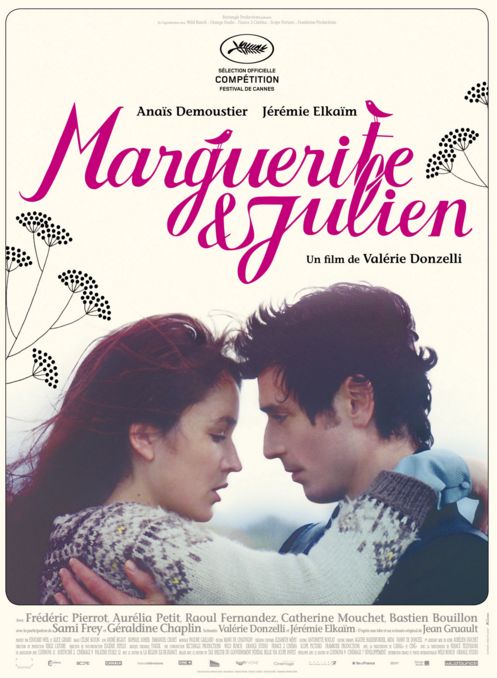 MARGUERITE ET JULIEN de Valérie Donzelli