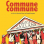 Ciné-rencontre avec les réalisatrices Dorine Brun et Sarah Jacquet autour de leur documentaire Commune commune