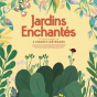 Ciné p'tit déj' : Jardins enchantés
