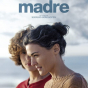 Avant-première cinéma : Madre de Rodrigo Sorogoyen