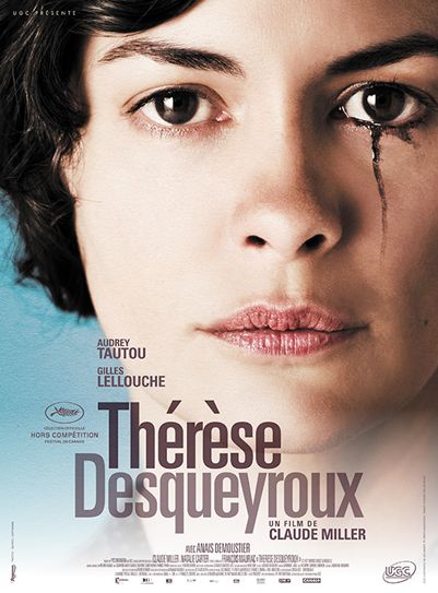Thérèse Desqueyroux de Claude Miller avec Audrey Tautou et Gilles Lellouche