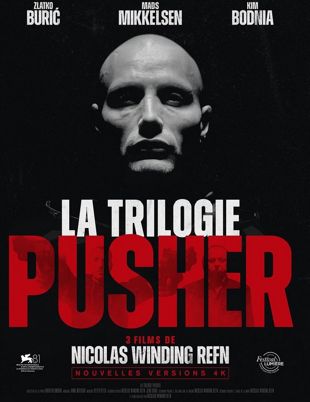FILM La trilogie Pusher