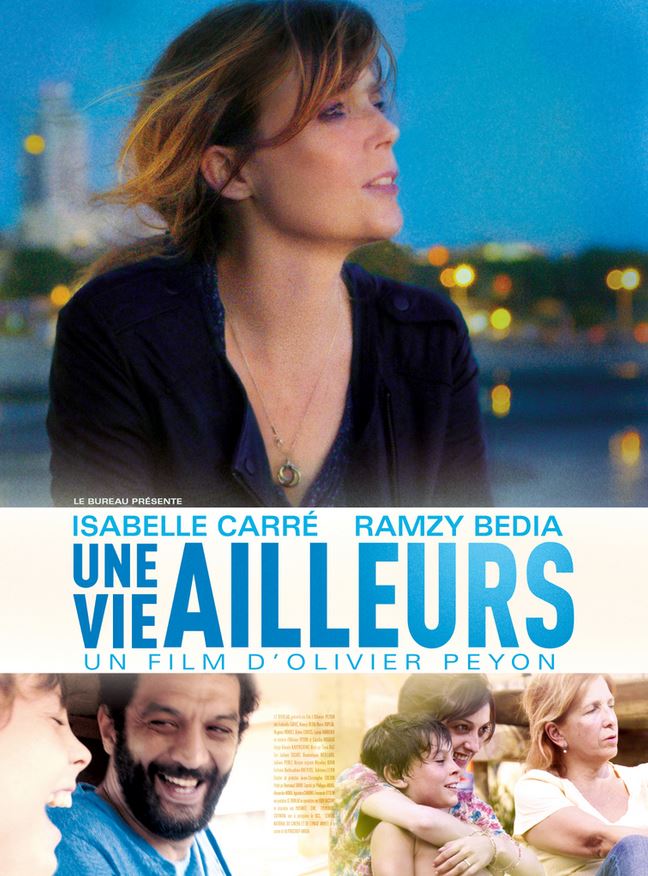 UNE VIE AILLEURS de Olivier Peyon