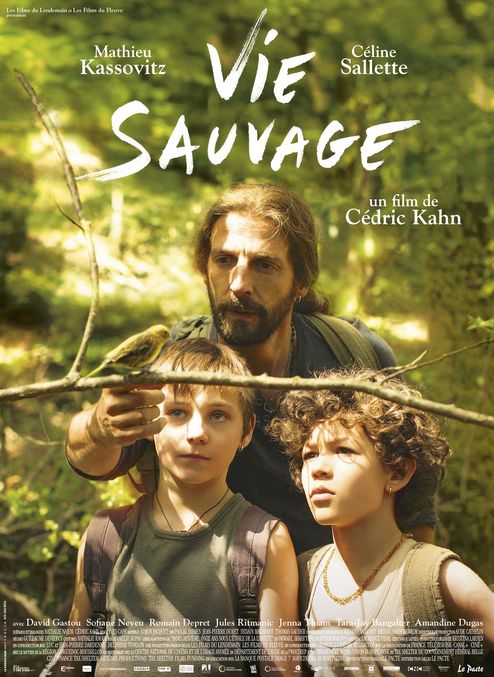 VIE SAUVAGE de Cédric Kahn