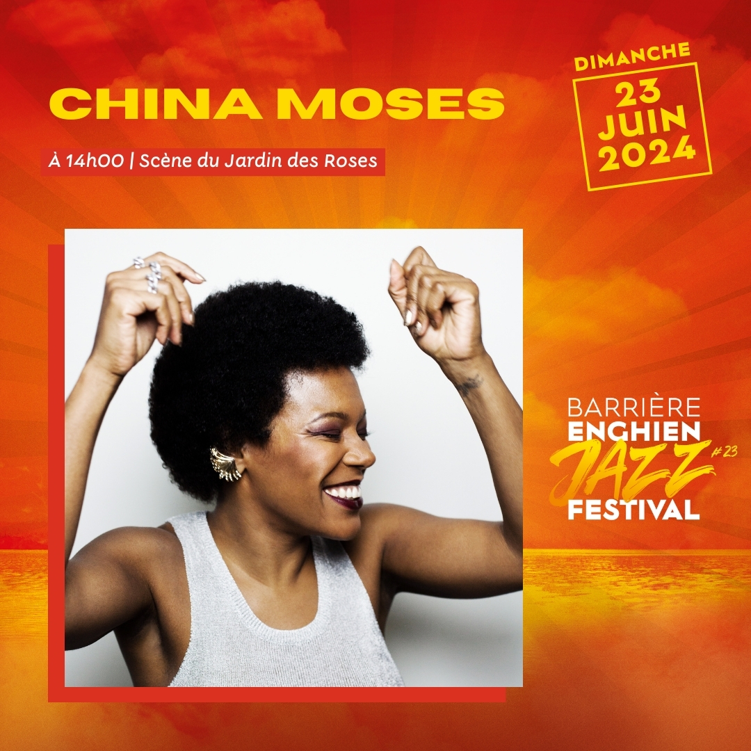 China Moses - Barrière Enghien Jazz Festival - 2024