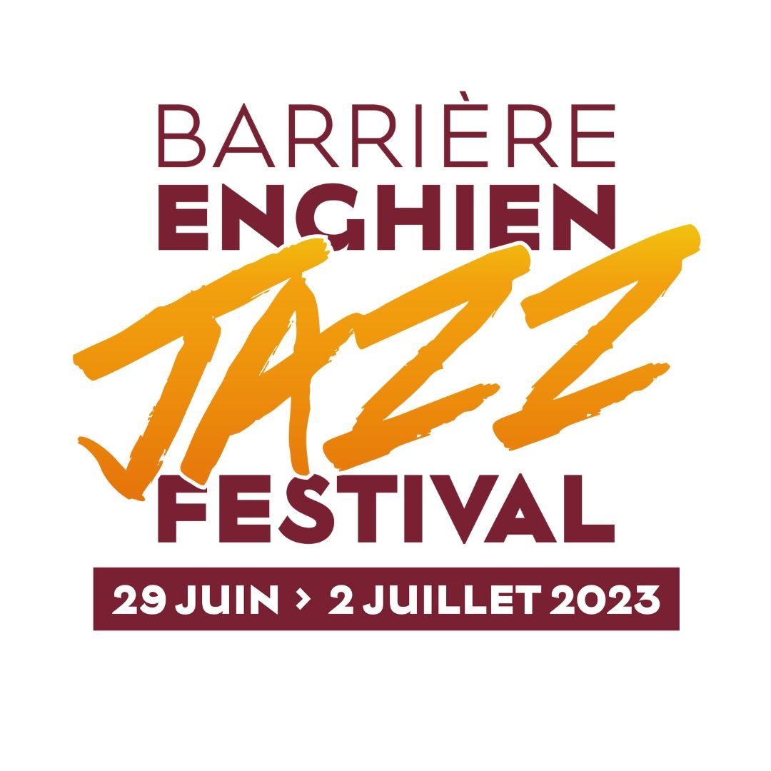 Barrière Enghien Jazz Festival 2023