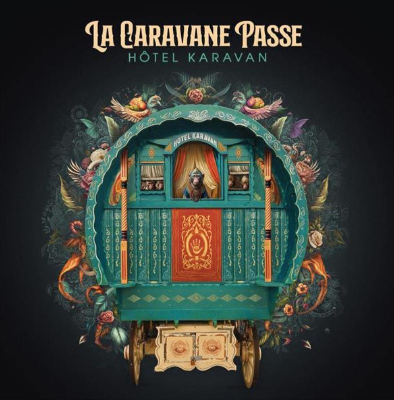 La Caravane Passe - Hôtel Karavan