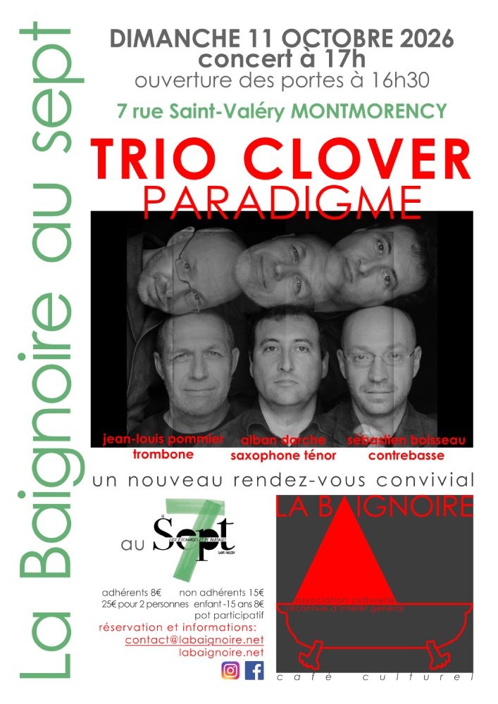 La Baignoire - Trio Clover - 11 octobre 2026