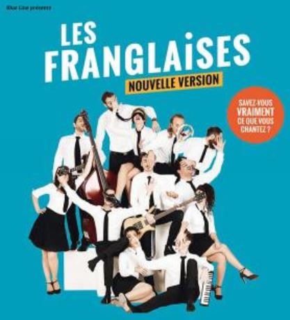 LES FRANGLAISES nouvelle version