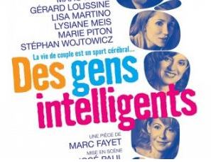 DES GENS INTELLIGENTS