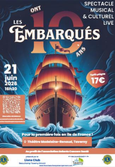 SPECTACLE Les Embarqu&eacute;s ont 10 ans