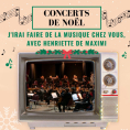 Concert de No&euml;l&nbsp;: "J'ai faire de la musique chez vous avec Henriette de Maximi"