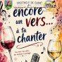 Spectacle&nbsp;: Encore un vers... &agrave; ta chanter