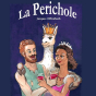 Opéra bouffe : La Périchole de Jacques Offenbach