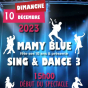 Spectacle : Sing et Dance 3 présenté par l'association Mamy Blue