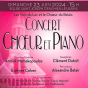 Concert du Choeur et Piano par Les voix du lac et le Choeur du relais.
