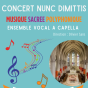 Concert de l'Ensemble vocal Nunc Dimittis : Musique sacrée polyphonique