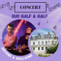 Concert du duo Half and Half