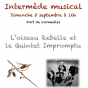 Intermède musical : L'oiseau rebelle et le quintet impromptu