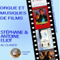 Concert : Orgue et musiques de films avec Stéphane et Antoine Eliot