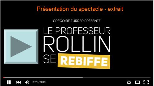 extrait spectacle François Rollin