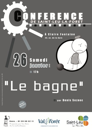 conférence : le bagne avec denis seznec